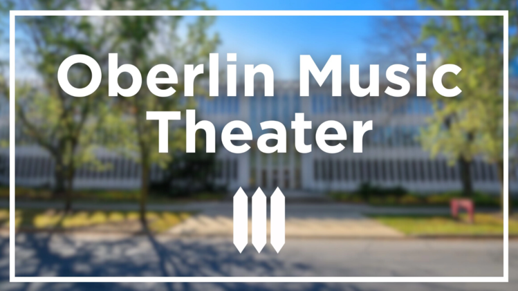 Oberlin Music Theater Class of 2026 Showcase & Reception